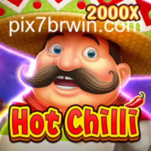 Descubra o Empolgante Mundo de HotChilli no 7BRWIN.COM