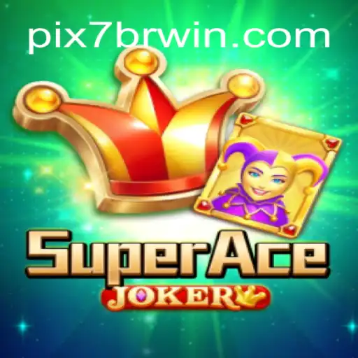 SuperAceJoker: O Novo Fenômeno dos Jogos com 7BRWIN.COM